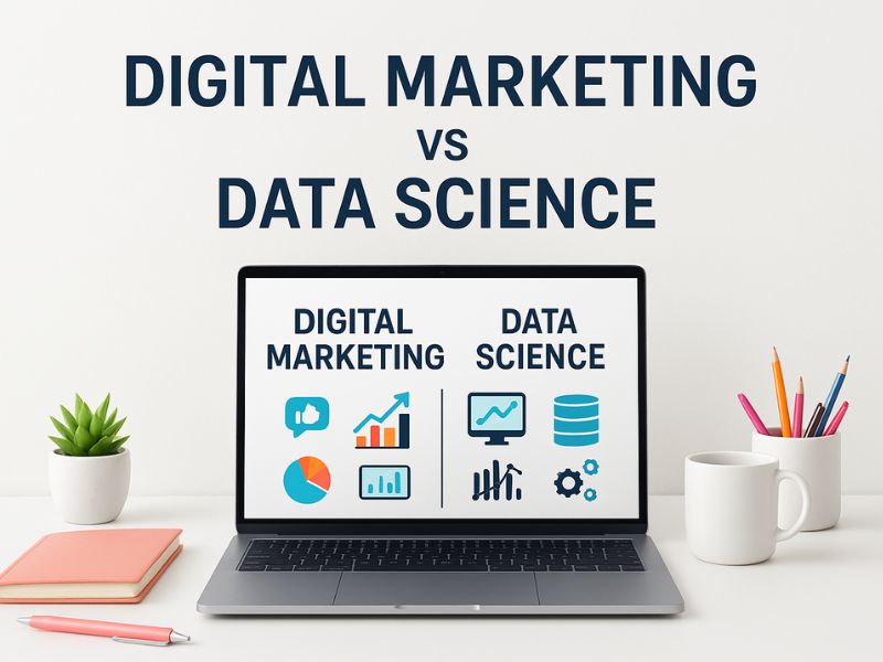 Digital Marketing vs Data Science